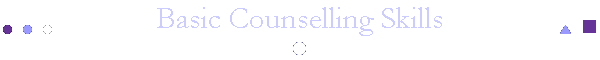 Basic Counselling Skills